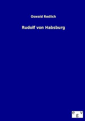 Rudolf Von Habsburg