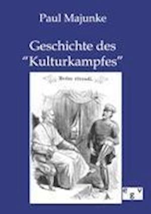 Geschichte Des Kulturkampfes