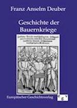 Geschichte Der Bauernkriege in Deutschland Und Der Schweiz