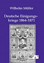 Deutsche Einigungskriege 1864-1871