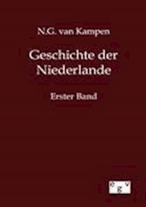 Geschichte Der Niederlande