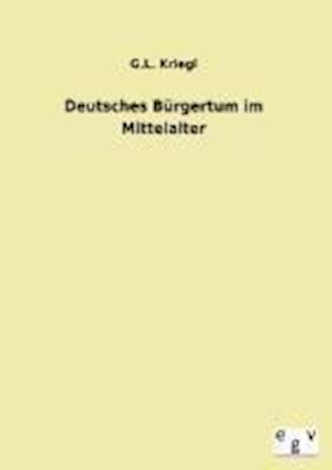 Deutsches Bürgertum im Mittelalter