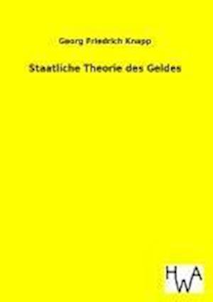 Staatliche Theorie Des Geldes