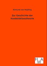 Zur Geschichte der Handelsbilanztheorie