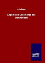 Allgemeine Geschichte des Welthandels