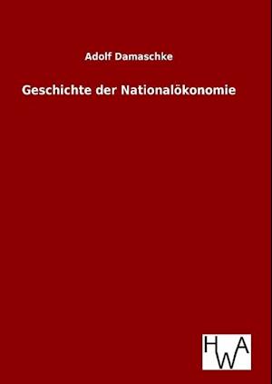 Geschichte der Nationalökonomie