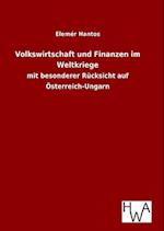 Volkswirtschaft und Finanzen im Weltkriege