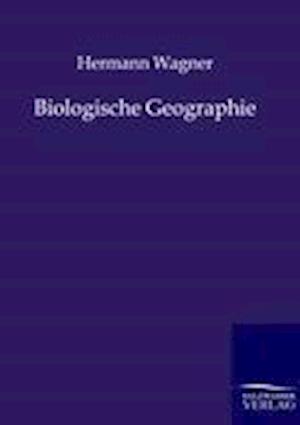 Biologische Geographie