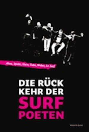 Die Rückkehr der Surfpoeten