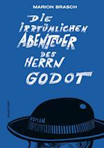 Die irrtümlichen Abenteuer des Herrn Godot