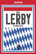 Sören Lerby. Der Wohltäter