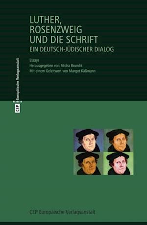 Luther, Rosenzweig und die Schrift