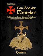 Das Gold der Templer