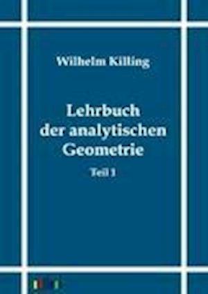 Lehrbuch Der Analytischen Geometrie