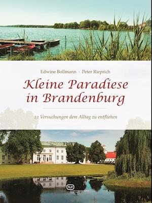 Kleine Paradiese in Brandenburg