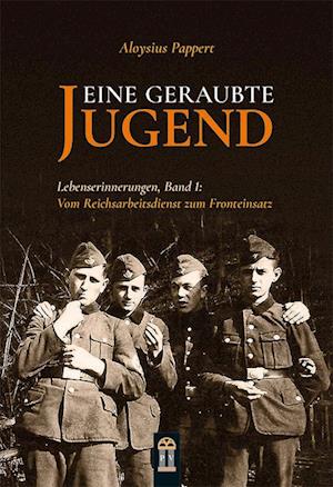 Eine geraubte Jugend