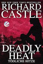 Castle 05: Deadly Heat - Tödliche Hitze