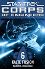 Star Trek - Corps of Engineers 06: Kalte Fusion