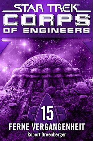 Star Trek - Corps of Engineers 15: Ferne Vergangenheit
