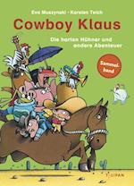 Cowboy Klaus - Die harten Hühner und andere Abenteuer