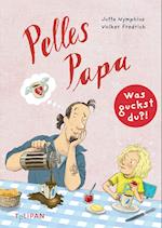 Was guckst du?! 3 - Pelles Papa