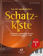 Aus der musikalischen Schatzkiste 1 - Klavierbegleitung zu Violine