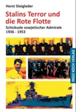 Stalins Terror und die Rote Flotte