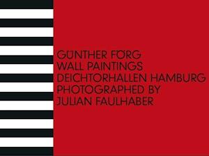 Gunther Forg: Deichtorhallen Hamburg