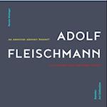 Adolf Fleischmann: An American Abstract Painter?