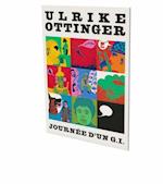 Ulrike Ottinger: Journee d'Un G.I.