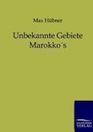 Unbekannte Gebiete Marokkos