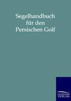 Segelhandbuch Für Den Persischen Golf