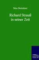 Richard Strauß in Seiner Zeit