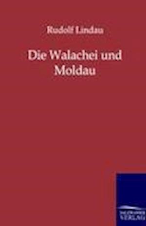 Die Walachei Und Moldau