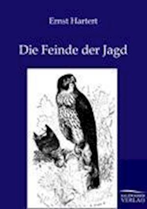 Die Feinde Der Jagd