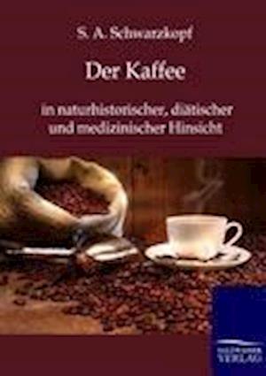 Der Kaffee