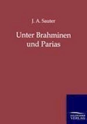 Unter Brahminen Und Parias