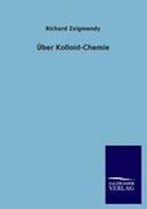 Über Kolloid-Chemie