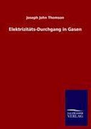 Elektrizitäts-Durchgang in Gasen