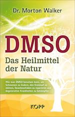 DMSO - Das Heilmittel der Natur