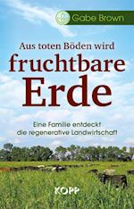 Aus toten Böden wird fruchtbare Erde