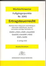 ERTRAGSTEUERRECHT Dürckheim-Markierhinweise/Fußgängerpunkte für das Steuerberaterexamen, Dürckheim'sche Markierhinweise