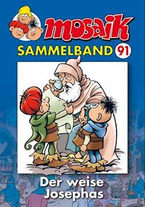 MOSAIK Sammelband 91. Der weise Josephas