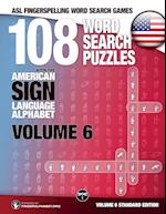 108 Word Search Puzzles with the American Sign Language Alphabet, Volume 06