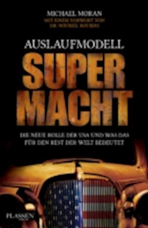 Auslaufmodell Supermacht