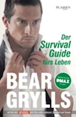 Der Survival-Guide fürs Leben