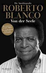 Roberto Blanco: Von der Seele