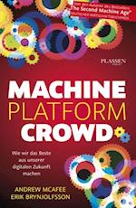 Machine, Platform, Crowd