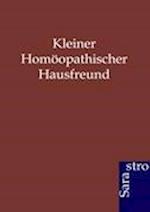 Kleiner Homöopathischer Hausfreund