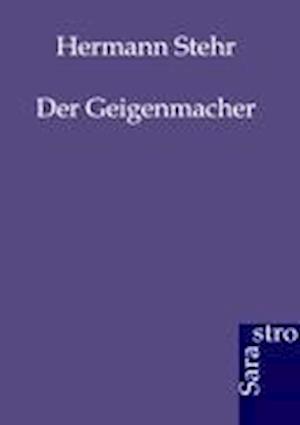 Der Geigenmacher